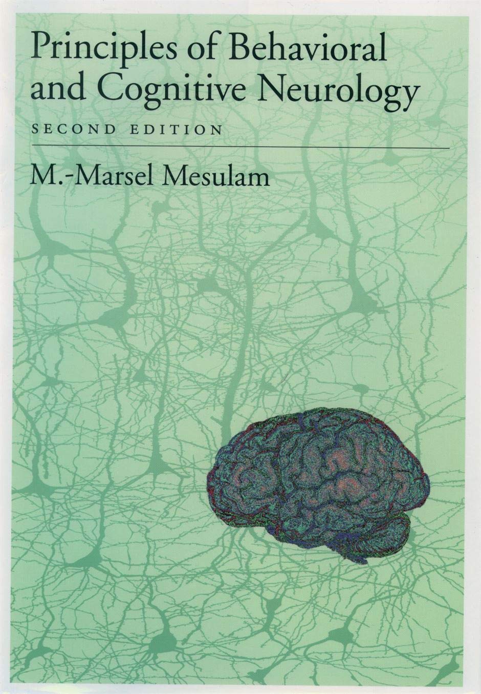 Principles of Behavioral and Cognitive Neurology,Used