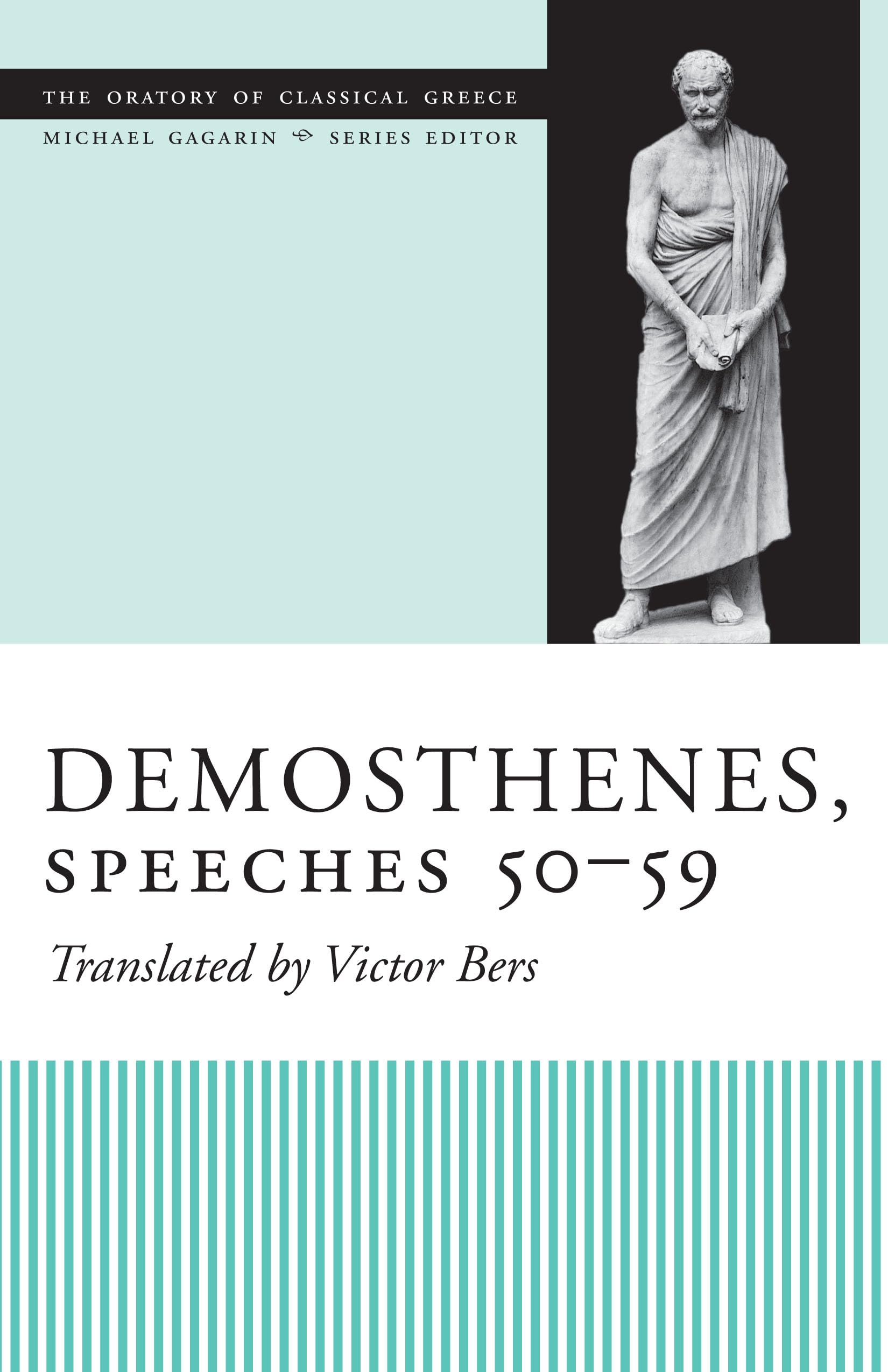 Demosthenes, Speeches 5059 (The Oratory of Classical Greece),Used