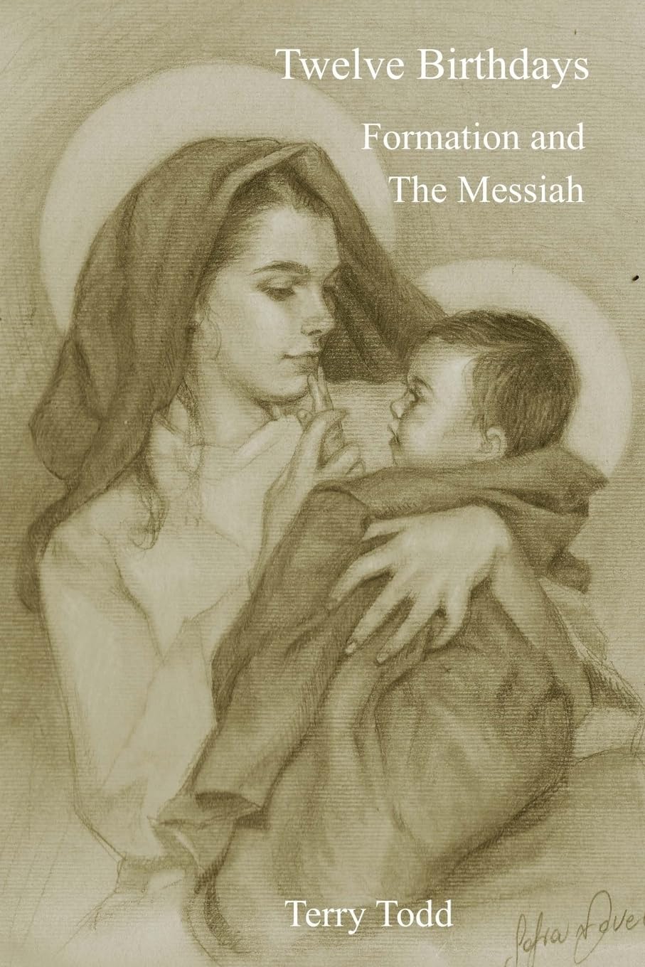 Twelve Birthdays: Formation and the Messiah,Used