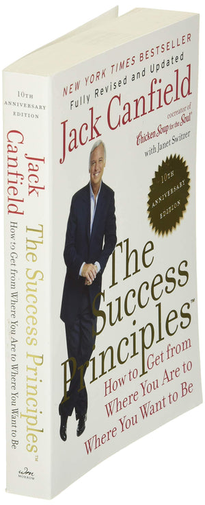 The Success Principles(Tm)  10Th Anniversary Edition: How To Get From Where You Are To Where You Want To Be-used