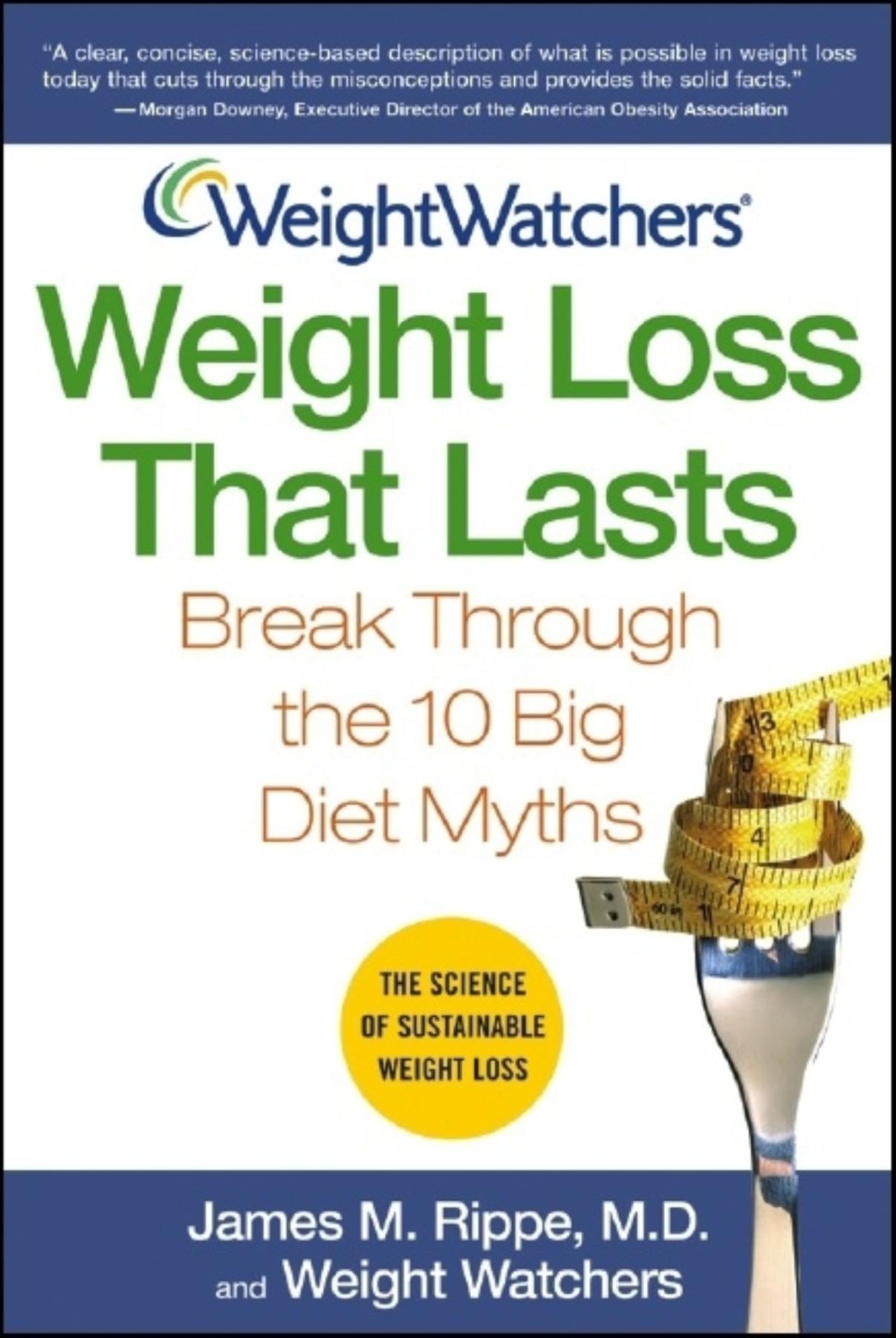 Weight Watchers Weight Loss That Lasts: Break Through the 10 Big Diet Myths,Used
