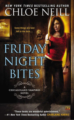 Friday Night Bites (Chicagoland Vampires),New