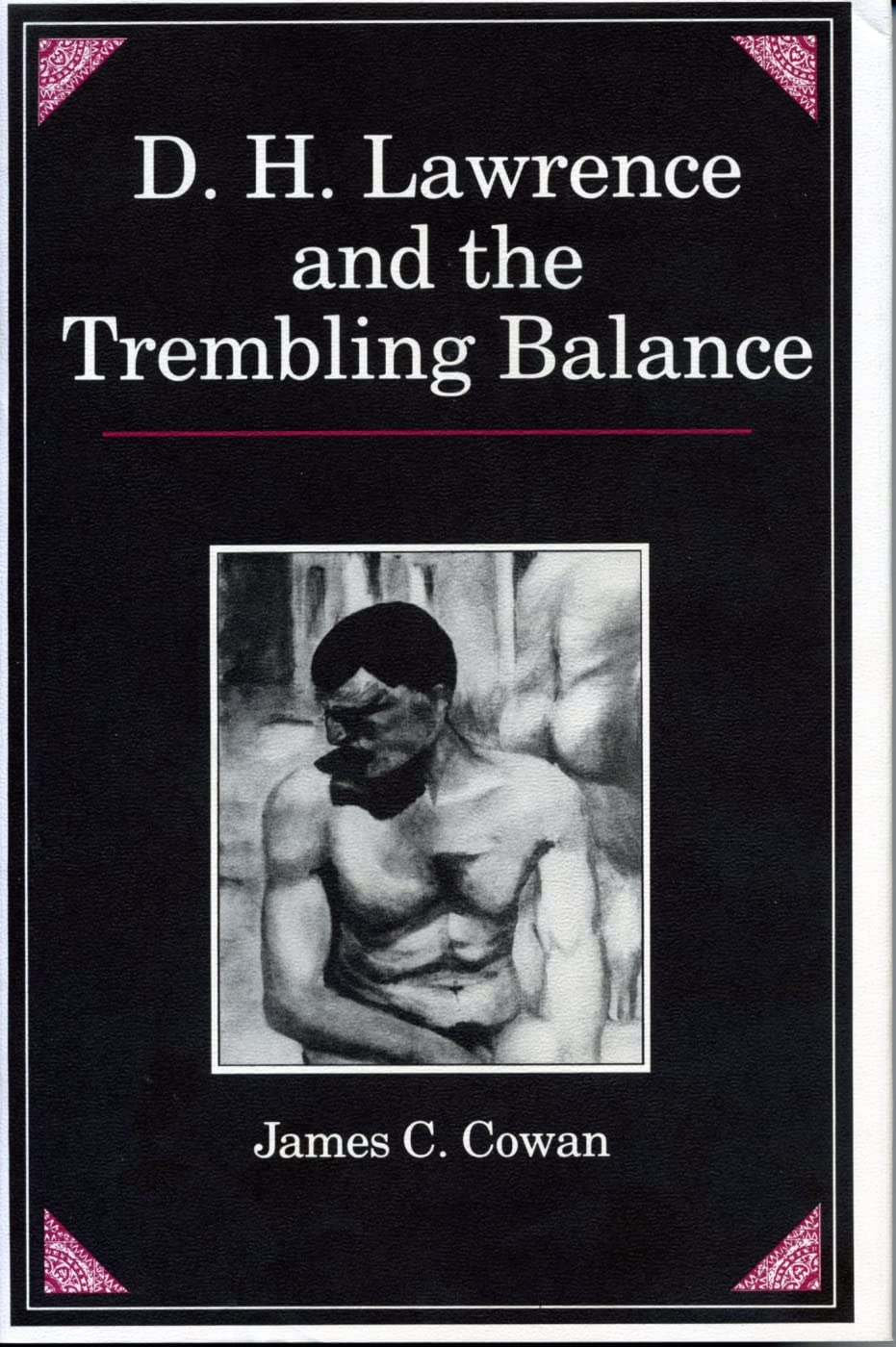 D. H. Lawrence And The Trembling Balance-new