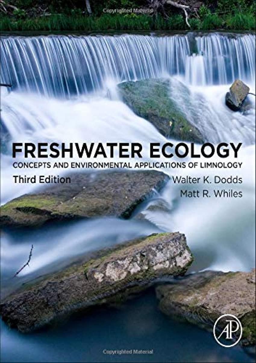 Freshwater Ecology: Concepts And Environmental Applications Of Limnology (Aquatic Ecology),New
