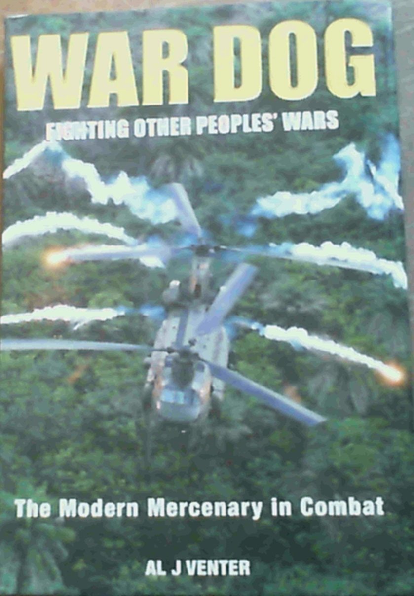 War Dog: Fighting Other People'S Wars
