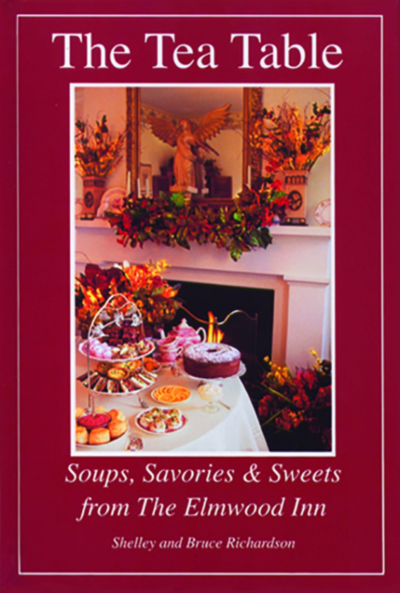 The Tea Table: Soups, Savories & Sweets from The Elmwood Inn,Used
