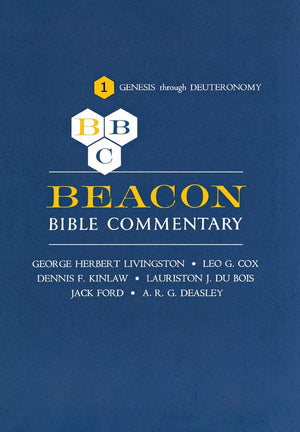 Beacon Bible Commentary, Volume 1: Genesis through Deuteronomy,Used