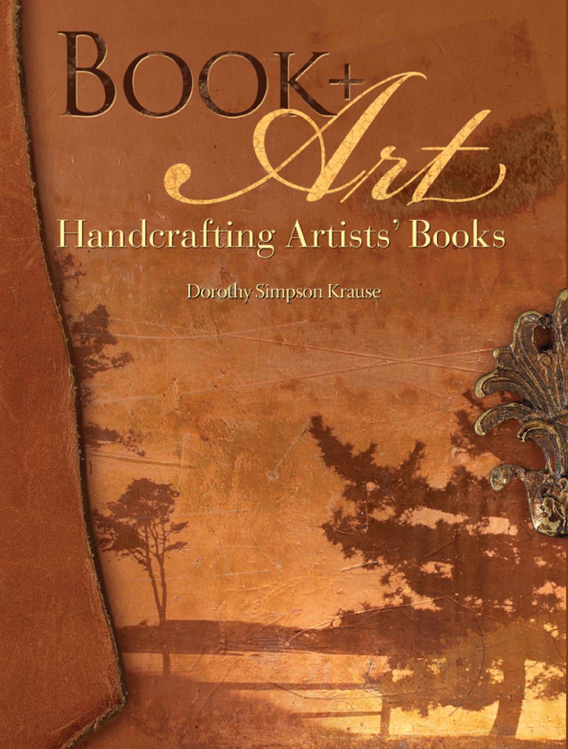 Book + Art: Handcrafting Artists' Books,Used
