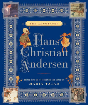 The Annotated Hans Christian Andersen (The Annotated Books),Used