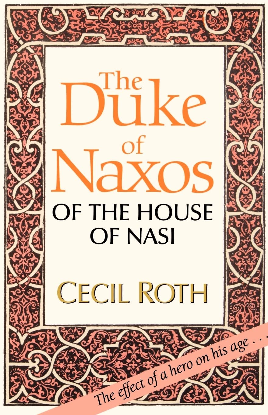 The Duke of Naxos of the House of Nasi,Used