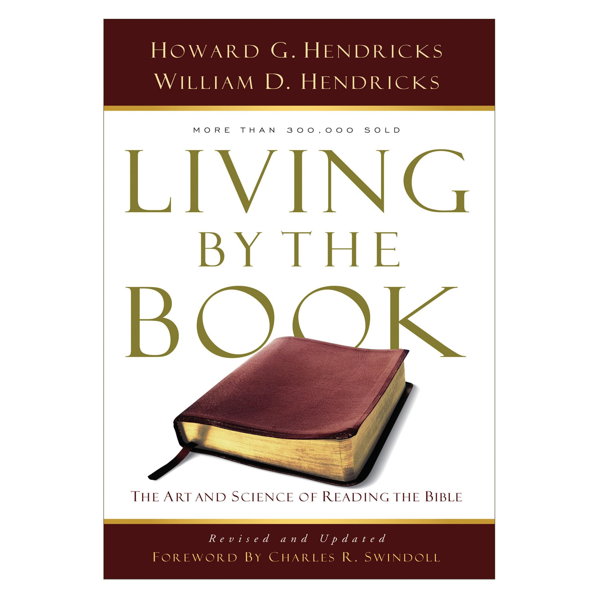 Living By the Book: The Art and Science of Reading the Bible,Used