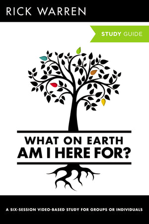 What On Earth Am I Here For? Bible Study Guide (The Purpose Driven Life),Used
