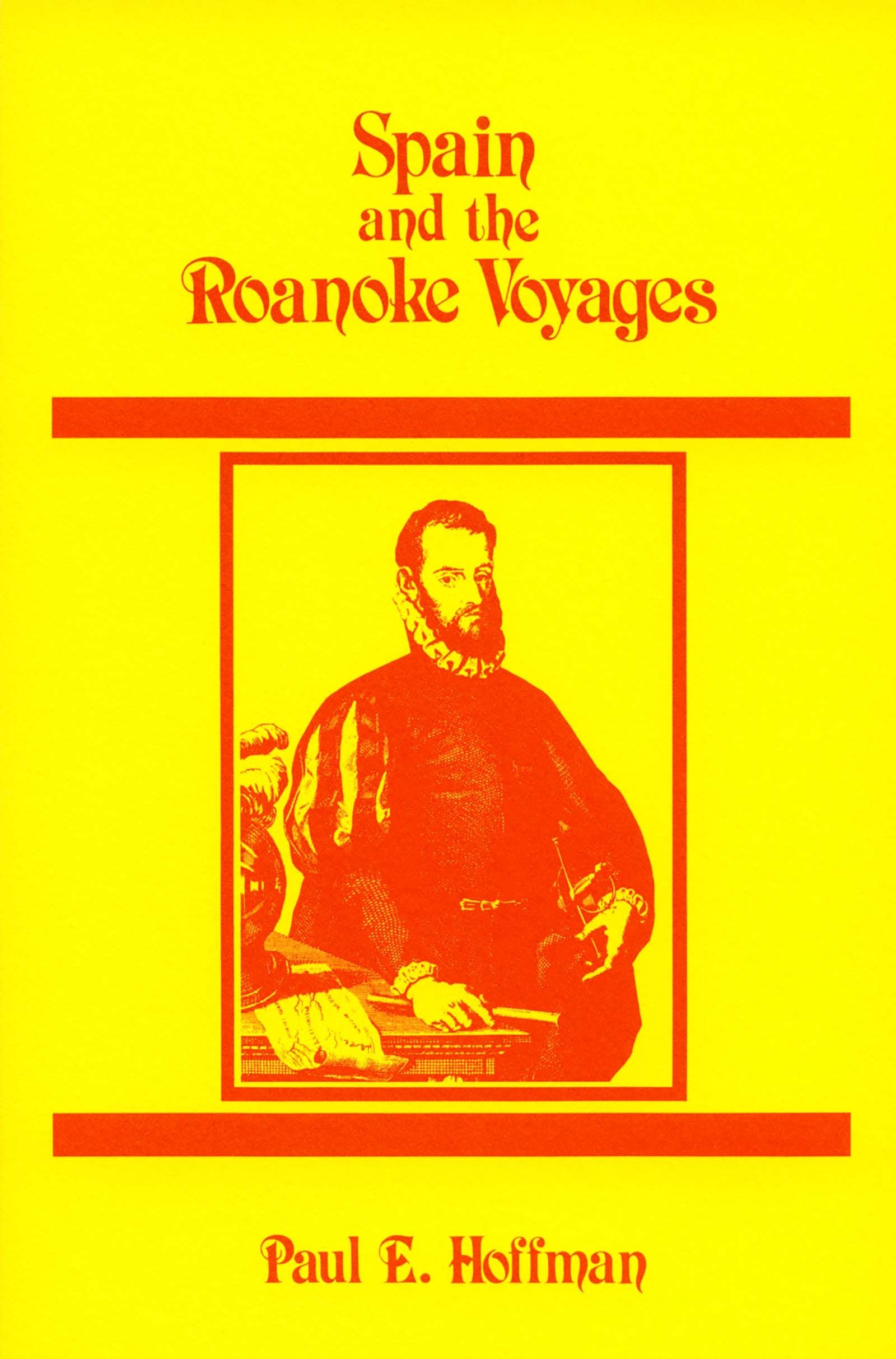 Spain And The Roanoke Voyages,Used