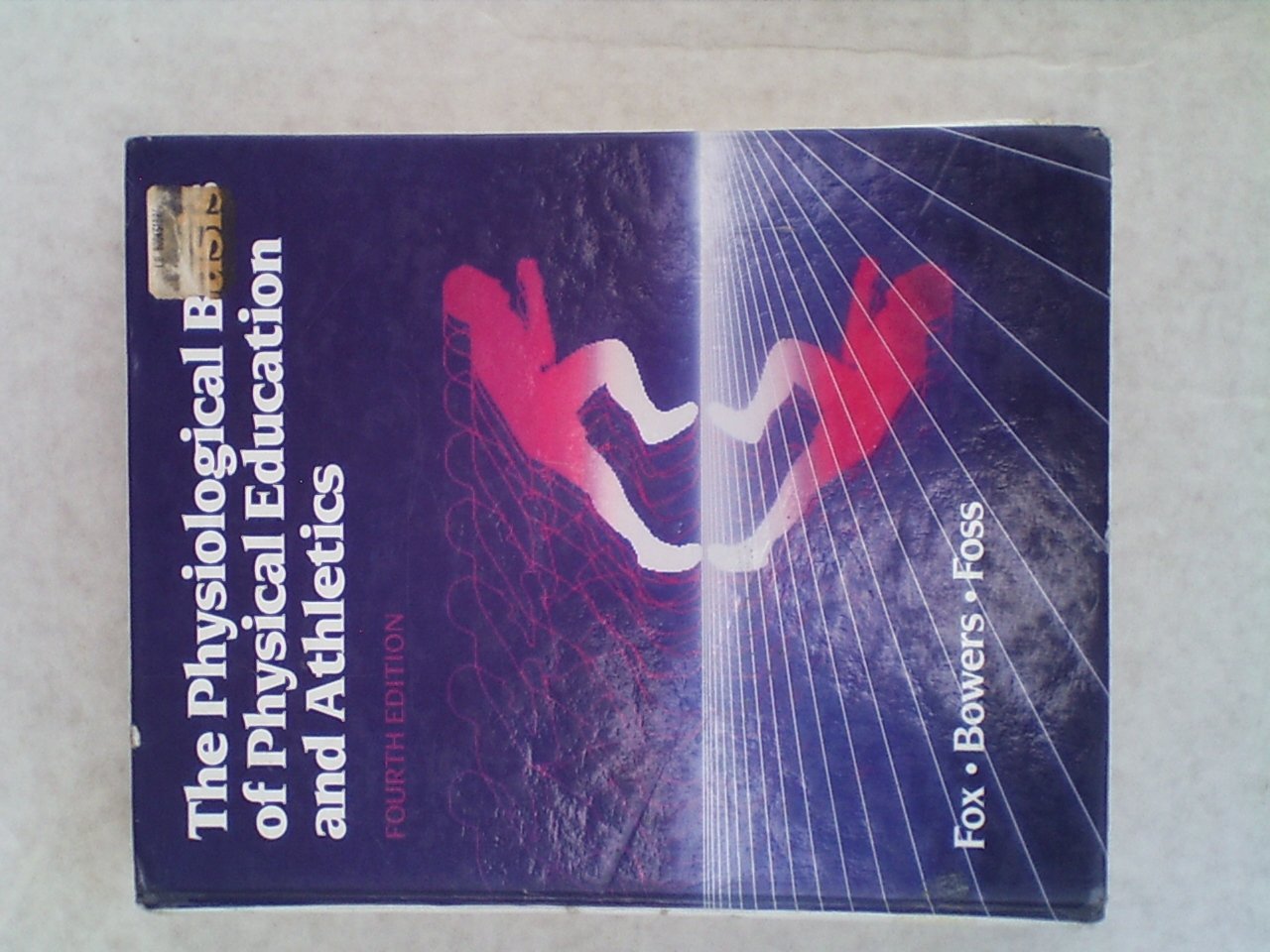 The Physiological Basis Of Physical Education And Athletics,Used