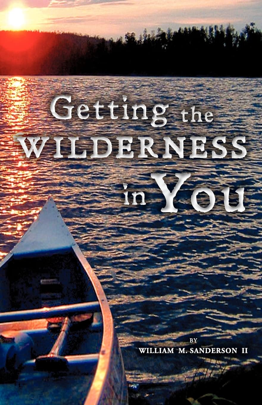 Getting the Wilderness in You,Used