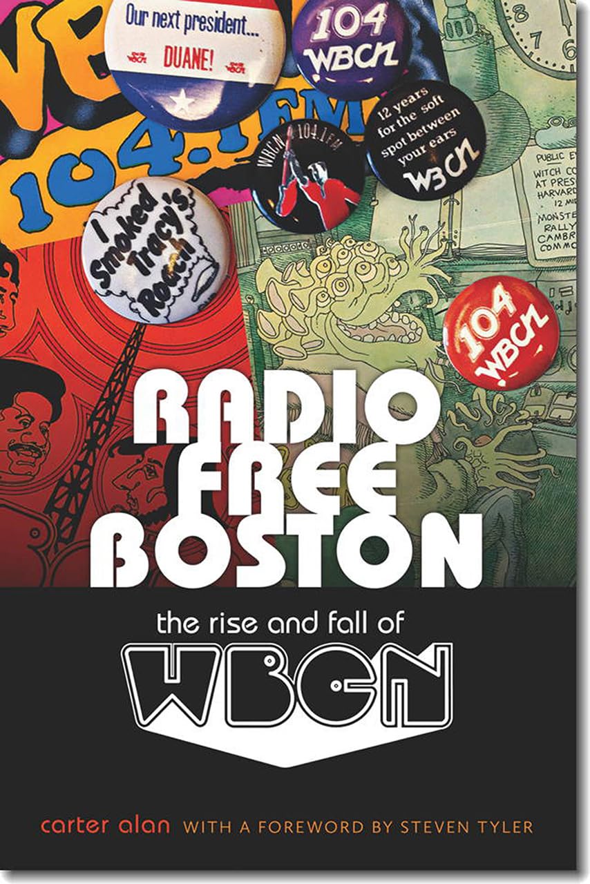 Radio Free Boston: The Rise And Fall Of Wbcn