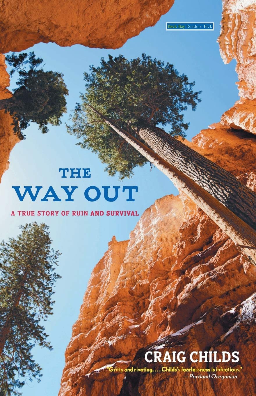 The Way Out: A True Story Of Ruin And Survival