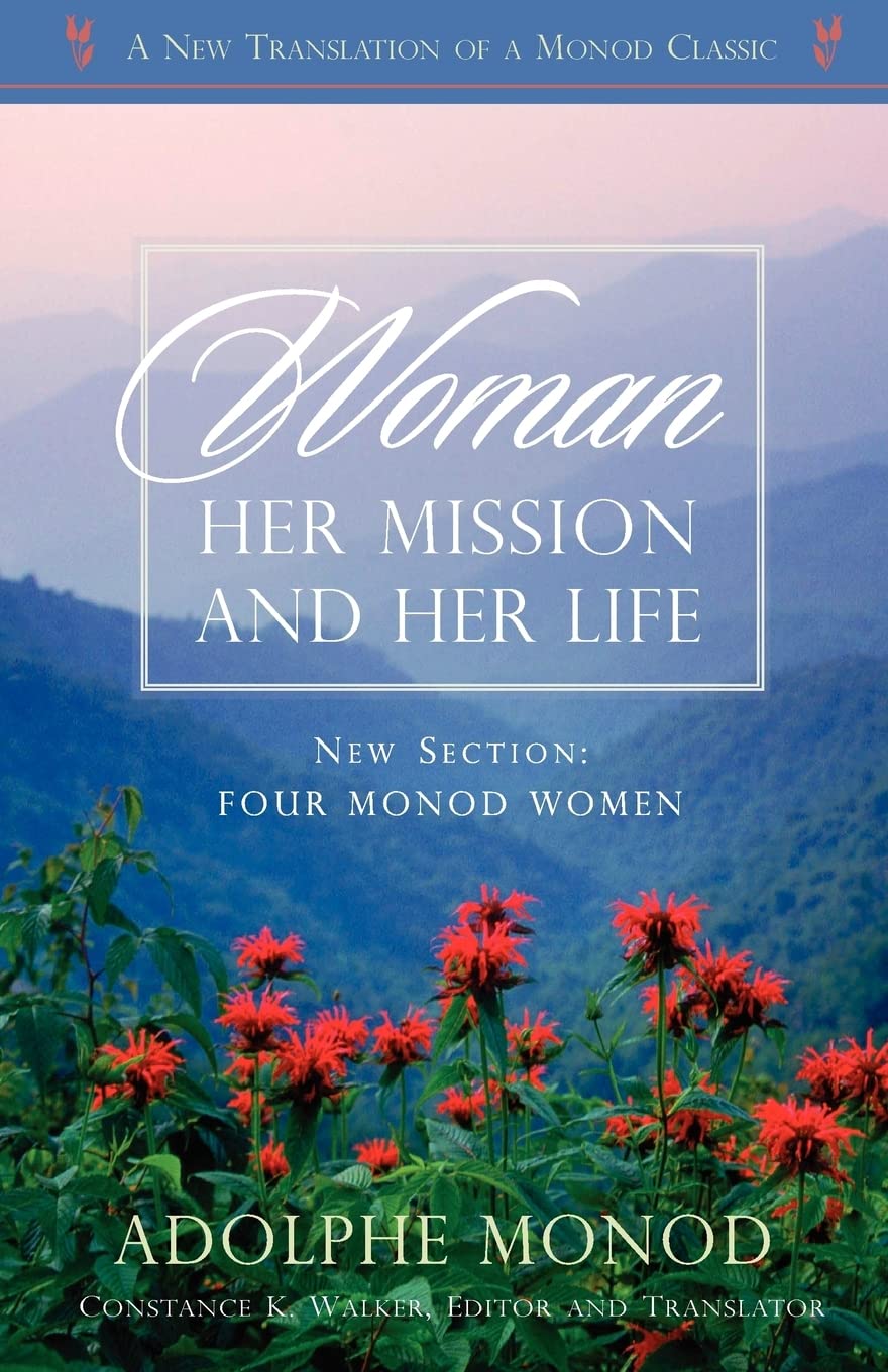 Woman: Her Mission and Her Life  Revised Edition,Used