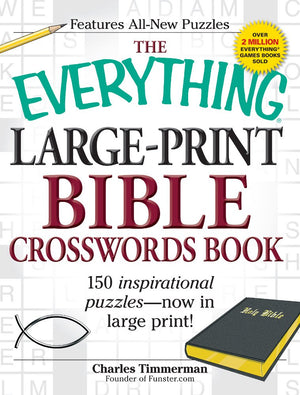 The Everything LargePrint Bible Crosswords Book: 150 inspirational puzzlesnow in large print!,Used