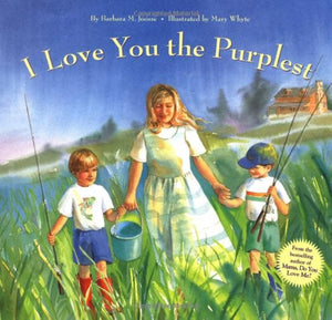 I Love You the Purplest: (I Love Baby Books, Mother's Love Book, Baby Books about Loving Life),New