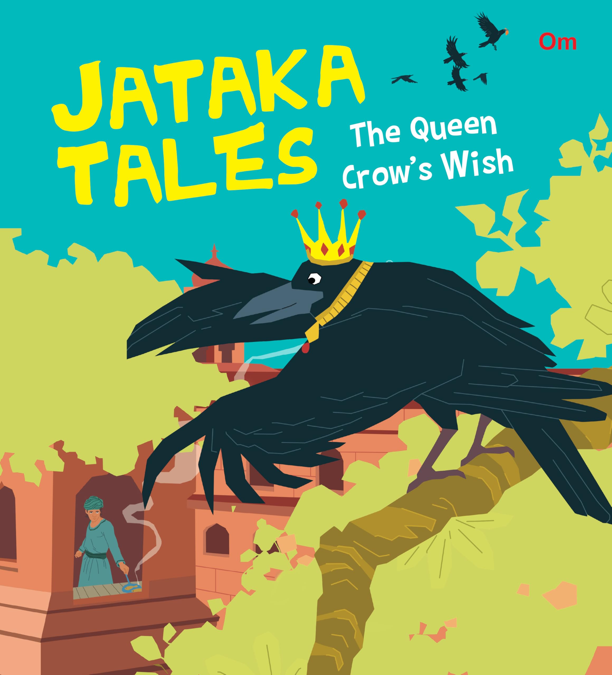 Jataka Tales: The Queen Crows Wish
