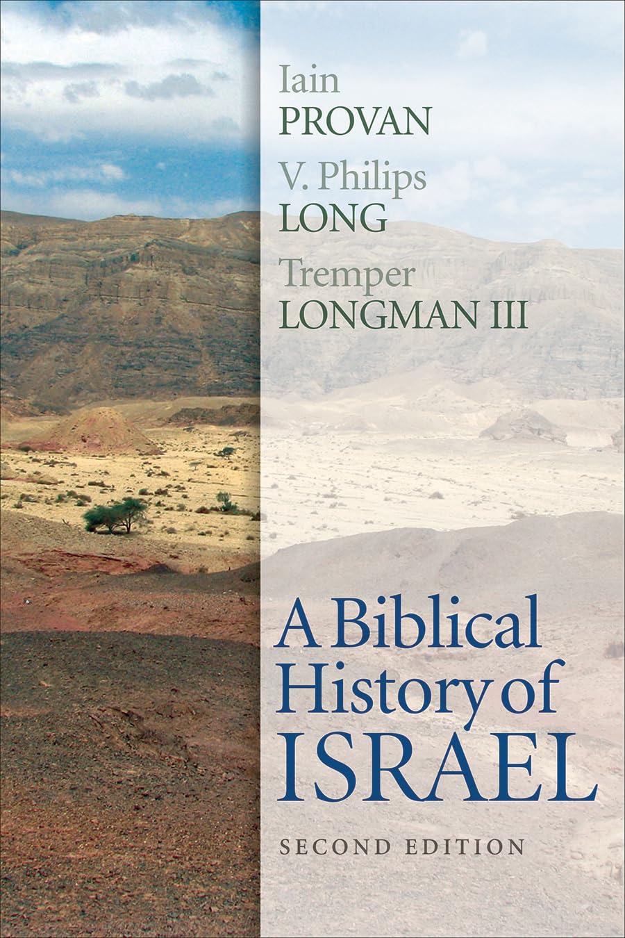 A Biblical History of Israel, Second Edition,Used