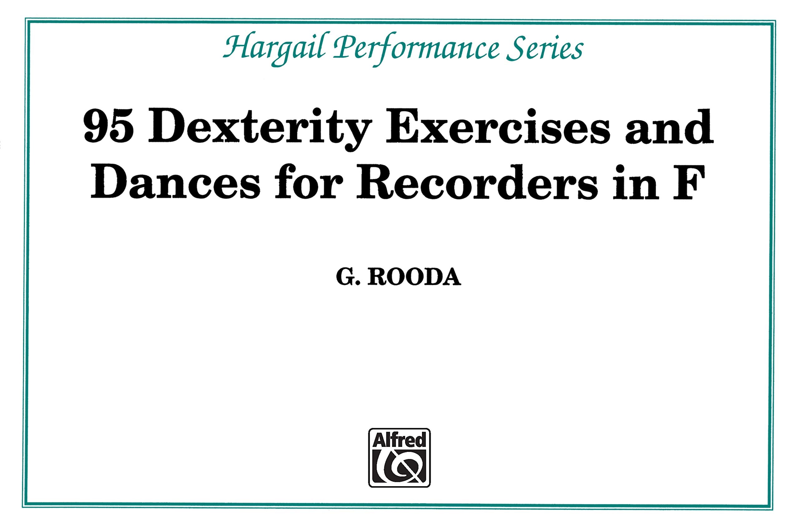 95 Dexterity Exercises for Recorders in F (Hargail Performance),Used
