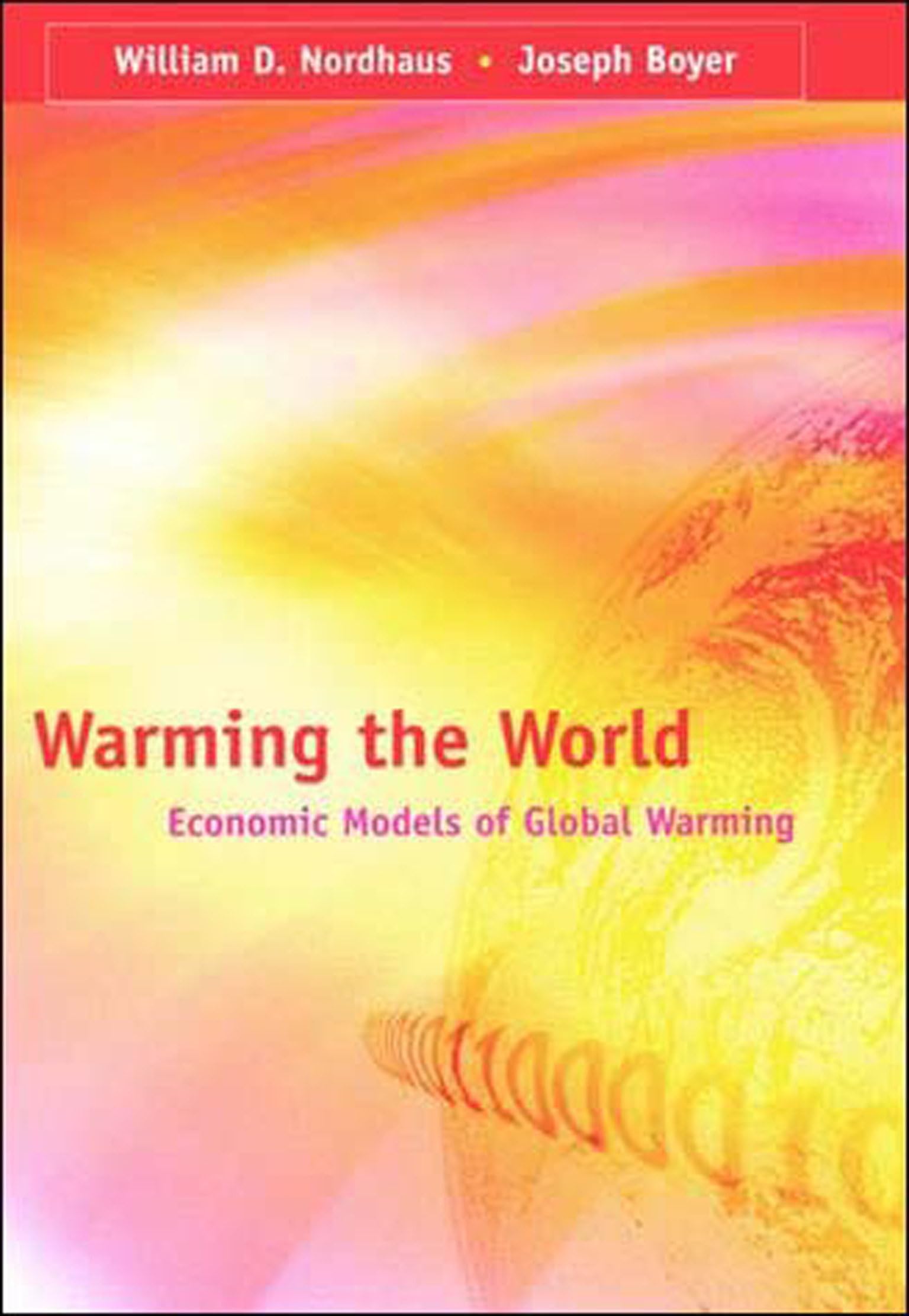 Warming The World: Economic Models Of Global Warming (Mit Press),Used
