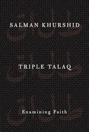 Triple Talaq: Examining Faith,Used