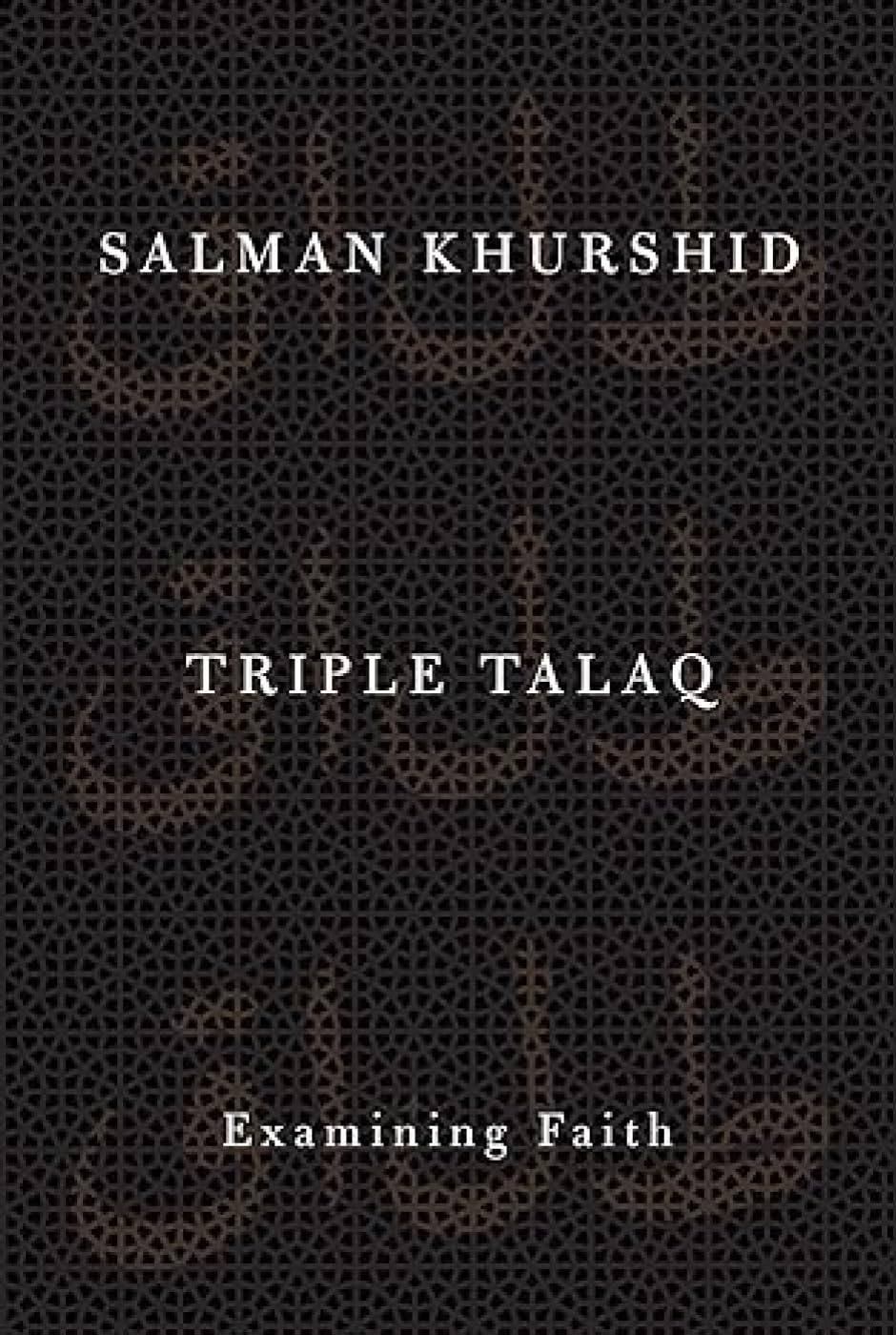 Triple Talaq: Examining Faith,Used