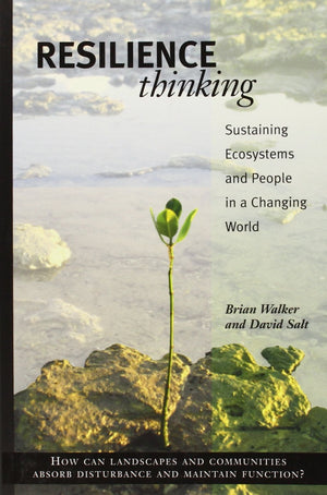 Resilience Thinking: Sustaining Ecosystems and People in a Changing World,Used