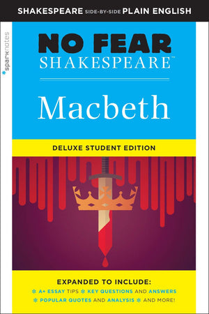 Macbeth: No Fear Shakespeare Deluxe Student Editions  Shakespeare SidebySide Plain English (Volume 28),New
