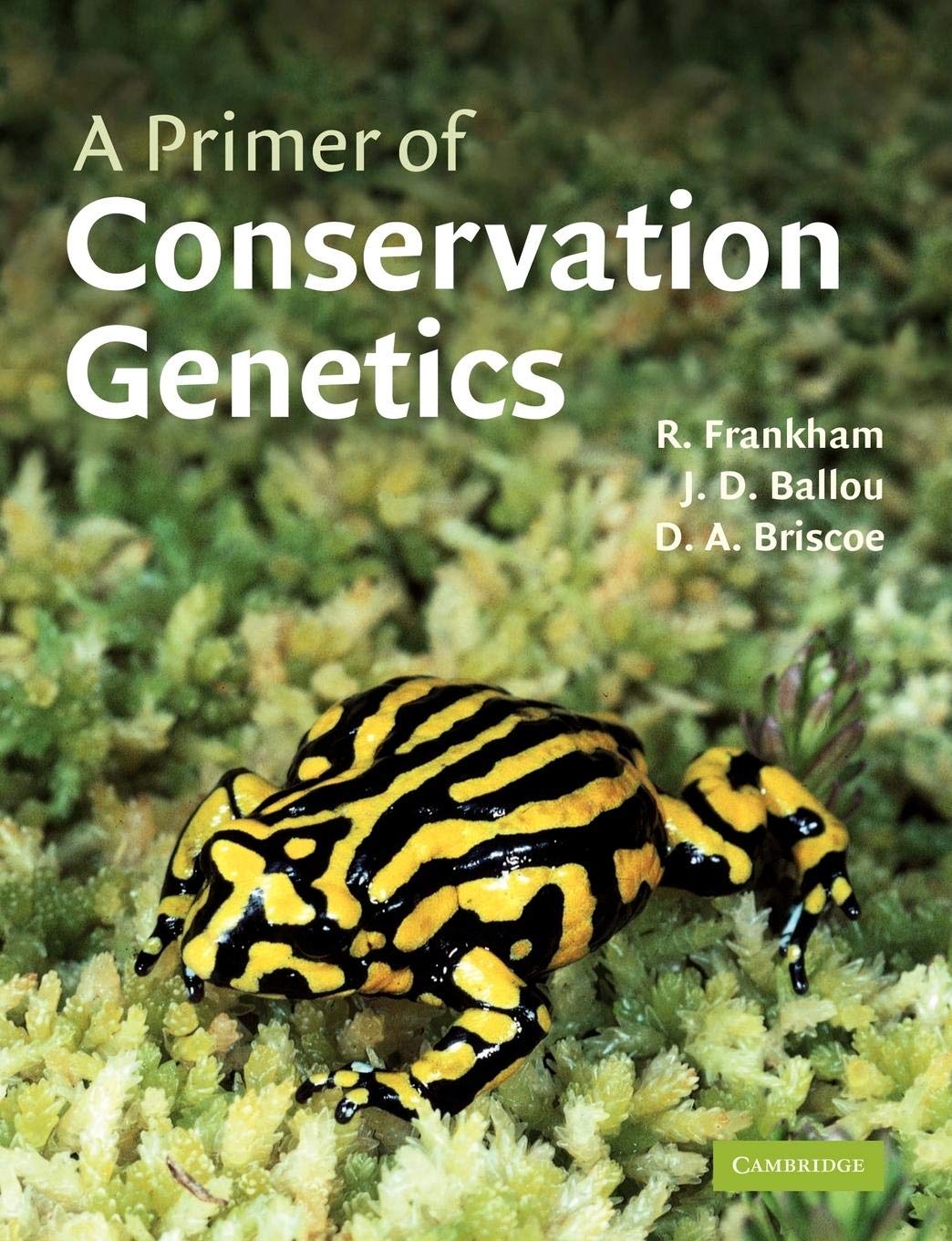 A Primer Of Conservation Genetics,New