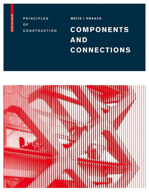 Components and Connections: Principles of Construction,Used