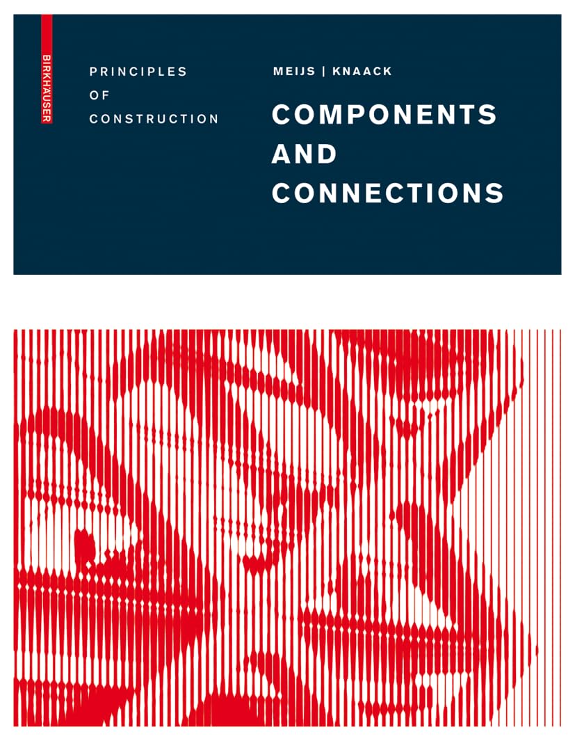 Components and Connections: Principles of Construction,Used
