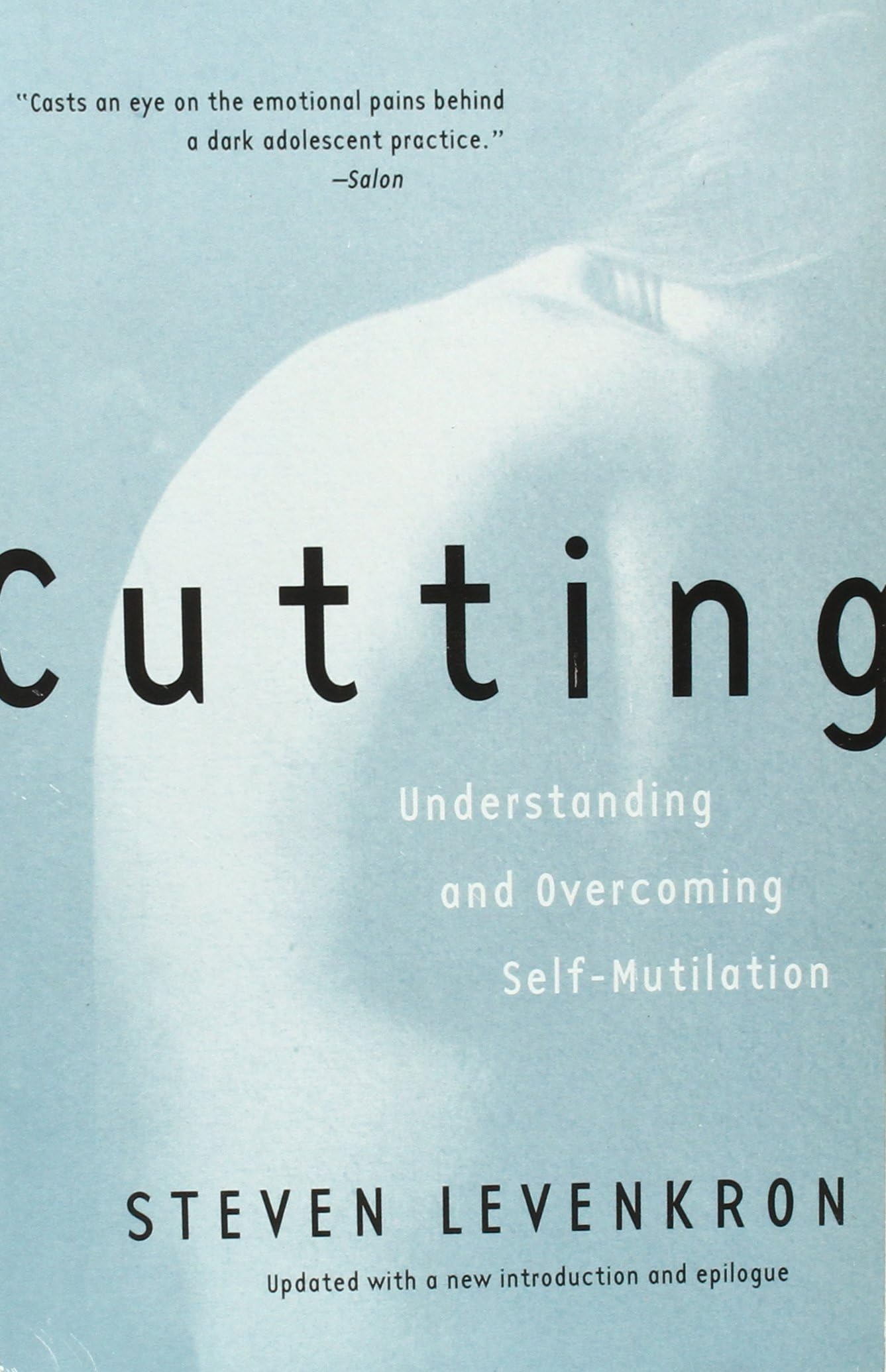 Cutting: Understanding and Overcoming SelfMutilation,Used