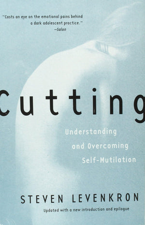 Cutting: Understanding and Overcoming SelfMutilation,Used