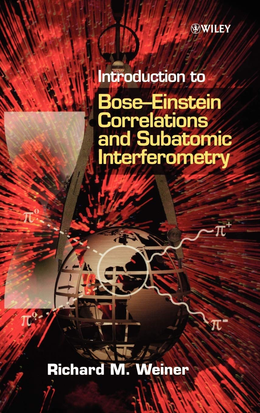 Introduction to BoseEinstein Correlations and Subatomic Interferometry,Used