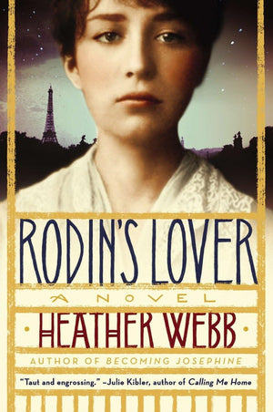 Rodin'S Lover: A Novel