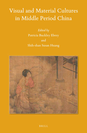 Visual and Material Cultures in Middle Period China, (Sinica Leidensia, 137),Used