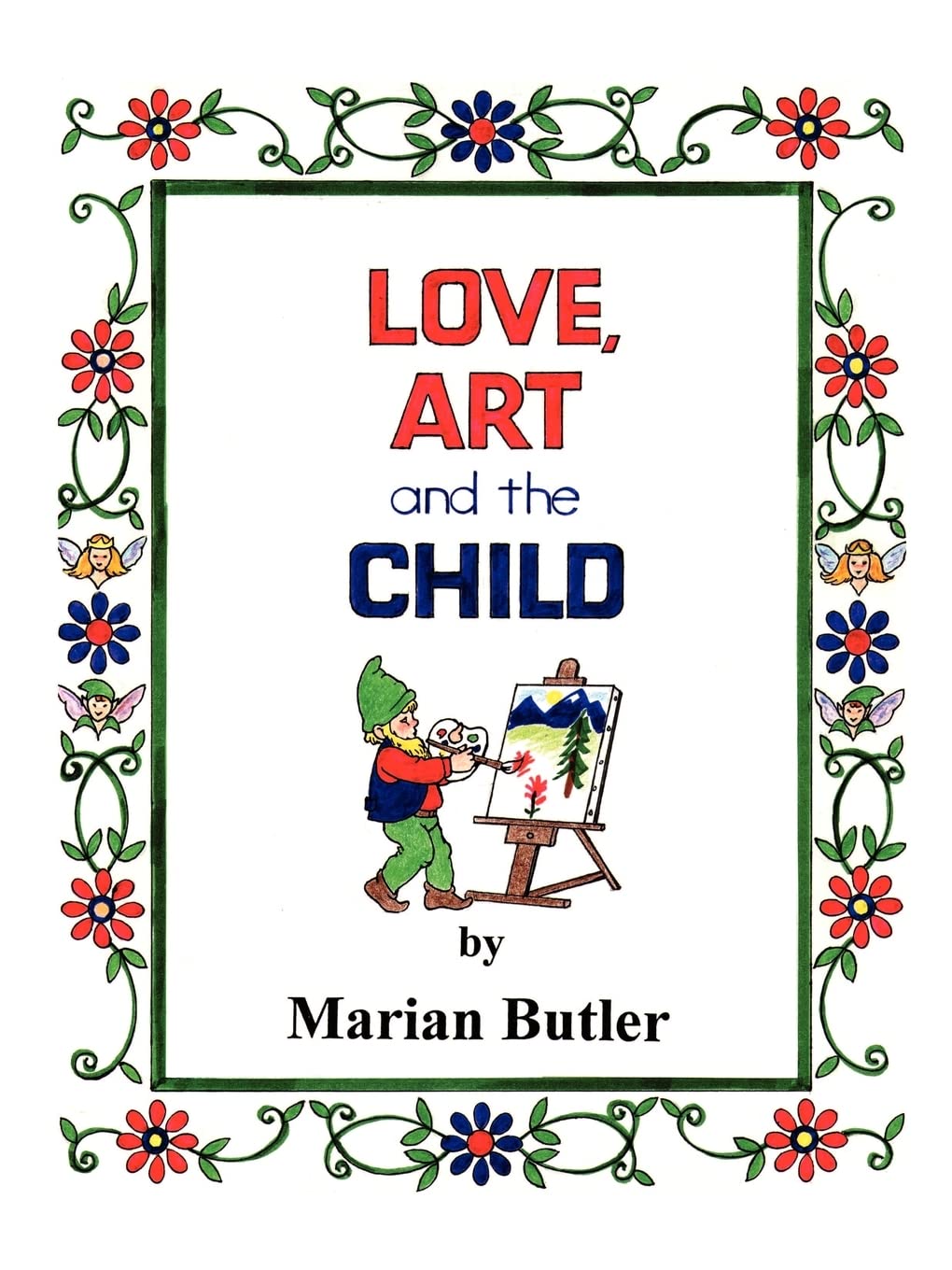 Love, Art and the Child,Used