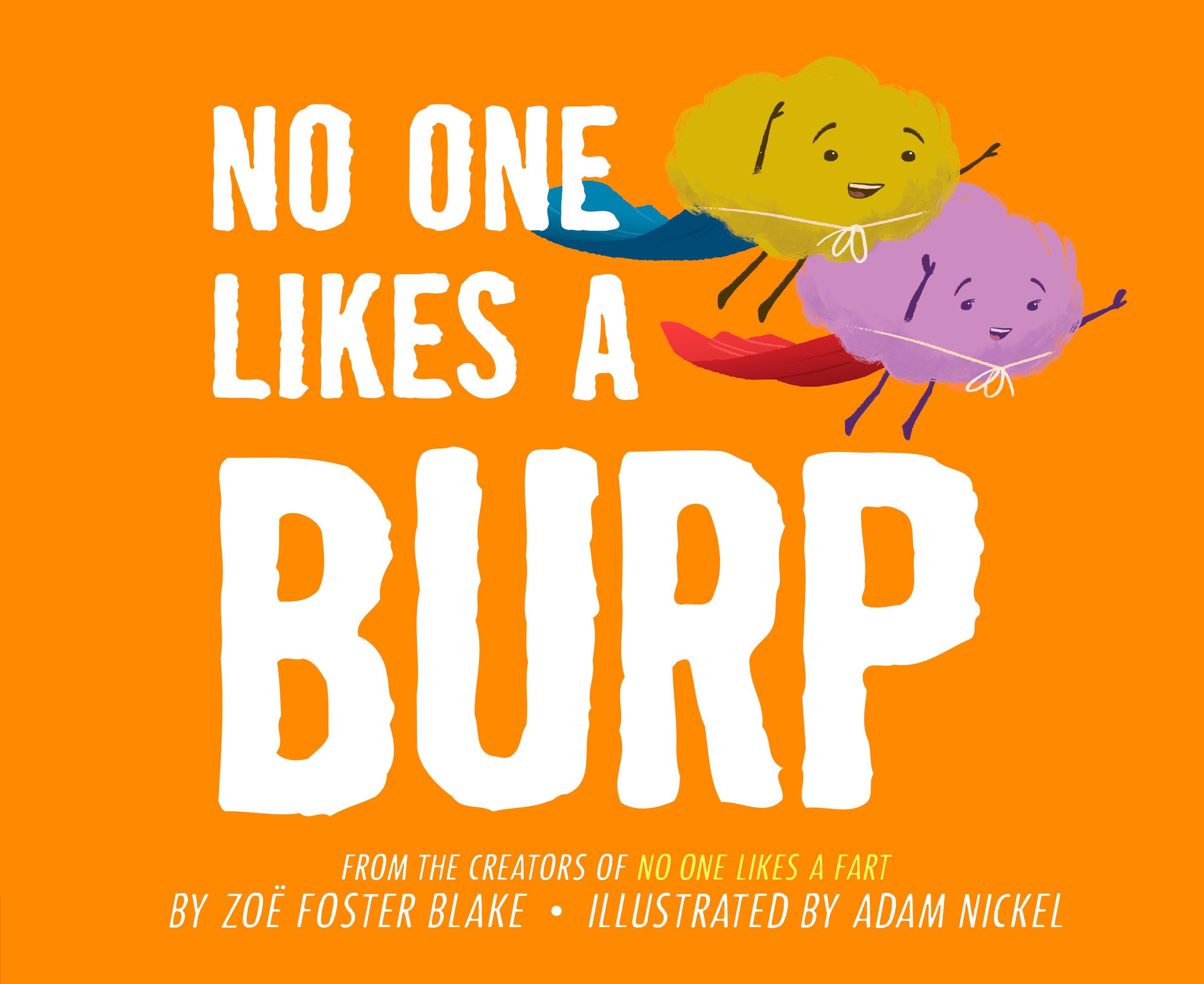 No One Likes A Burp,New