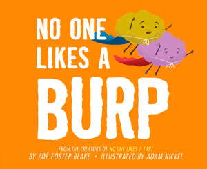 No One Likes A Burp,New