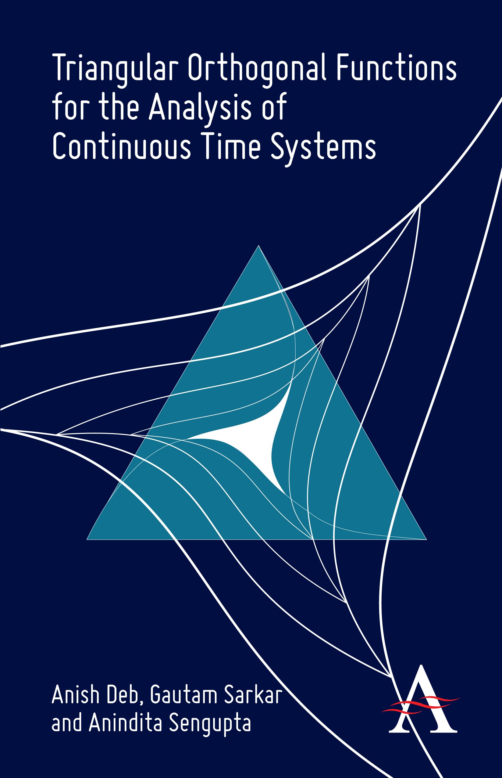 Triangular Orthogonal Functions For The Analysis Of Continuous Time Systems,Used