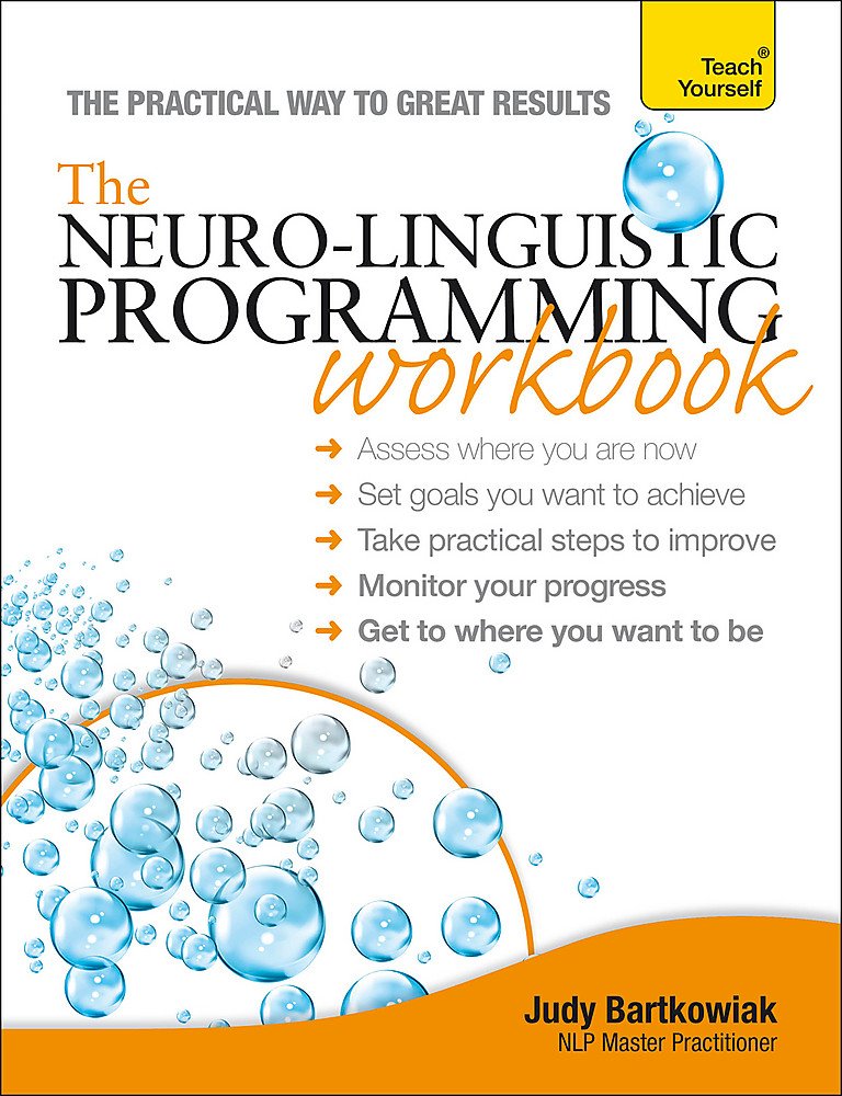 Teach Yourself The Neurolinguistic Programming