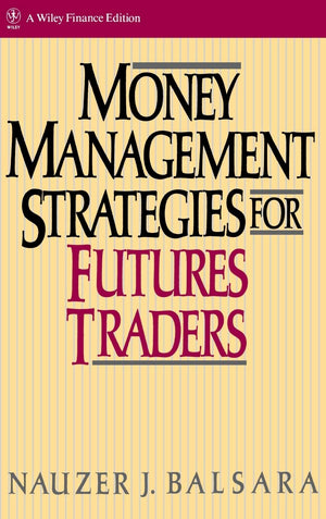 Money Management Strategies for Futures Traders,Used