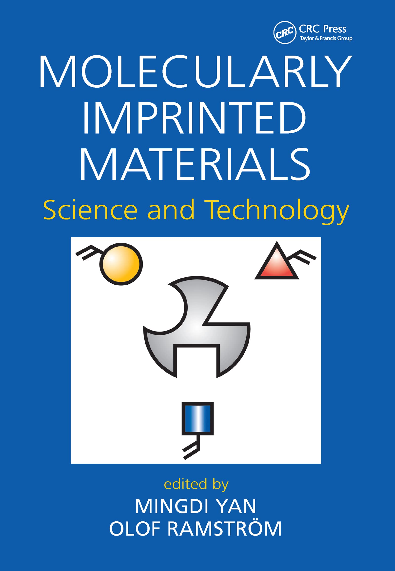 Molecularly Imprinted Materials: Science And Technology,Used
