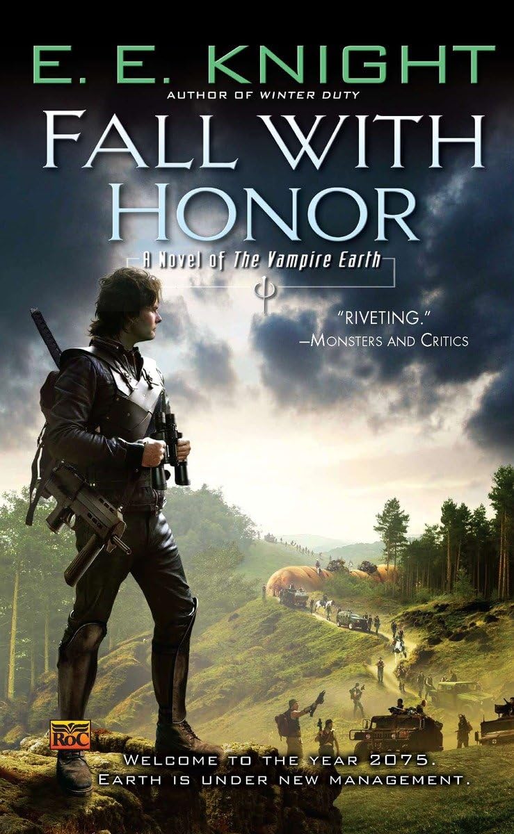 Fall with Honor: A Novel of the Vampire Earth,Used