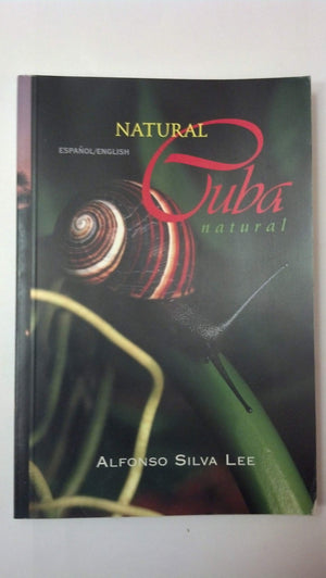 Natural Cuba / Cuba Natural,New