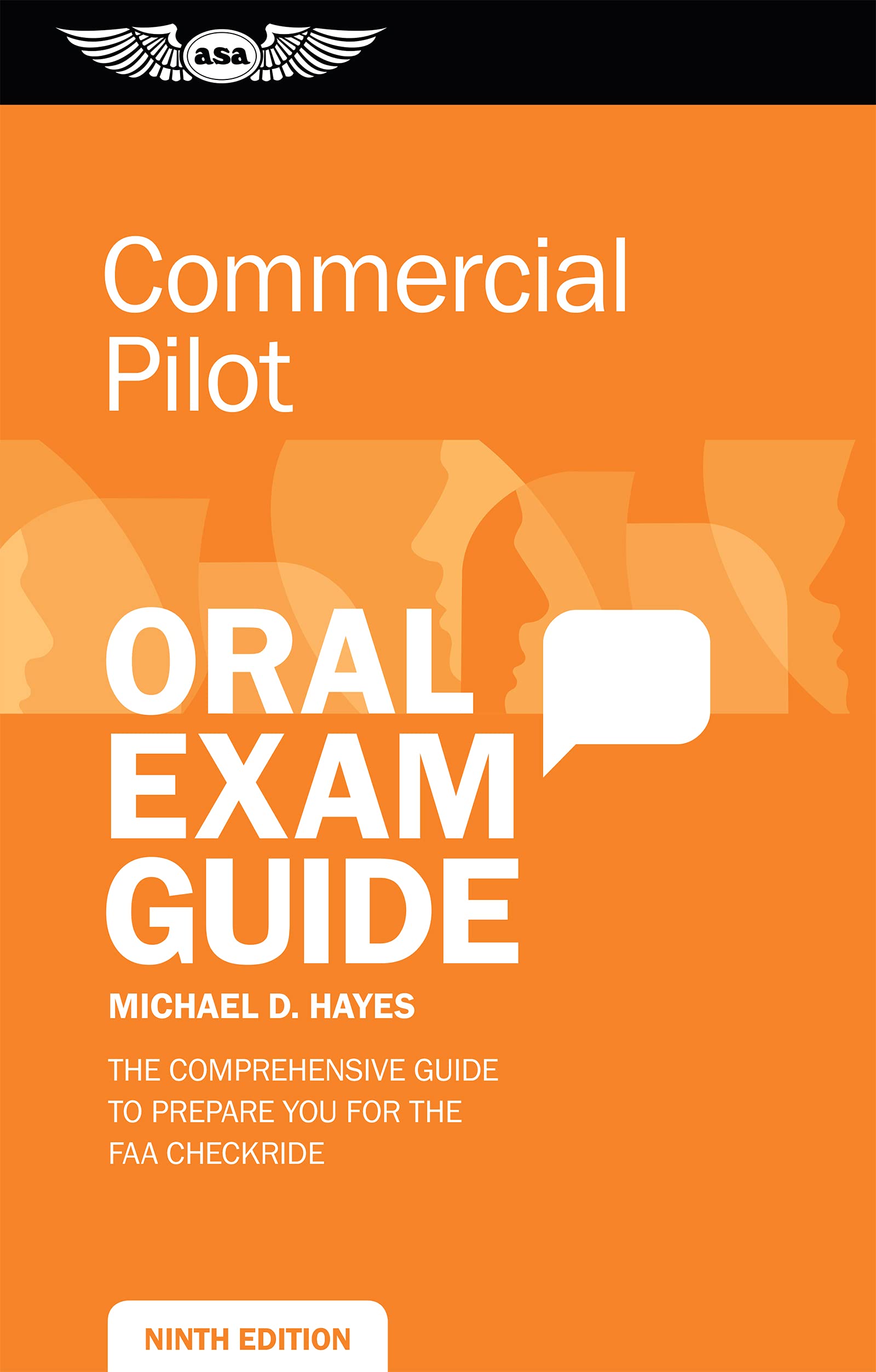 Commercial Pilot Oral Exam Guide: The comprehensive guide to prepare you for the FAA checkride (Oral Exam Guide Series),New
